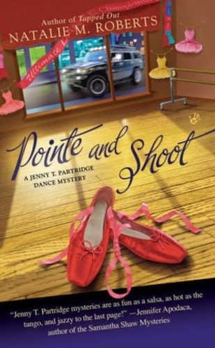 Pointe and Shoot (Jenny T. Partridge 3)