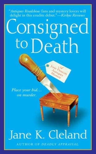 Consigned to Death (Josie Prescott Antiques Mystery 1)