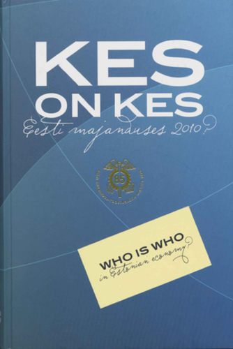 Kes on kes Eesti majanduses 2010