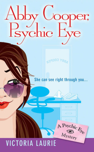 Abby Cooper, Psychic Eye (Psychic Eye Mystery 1)