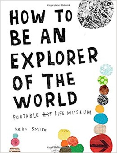 How to Be an Explorer of the World