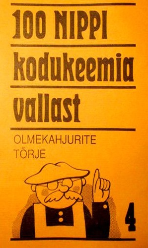 100 nippi kodukeemia vallast (4. osa). Olmekahjurite tõrje