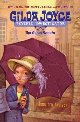 Gilda Joyce: The Ghost Sonata (Gilda Joyce 3)