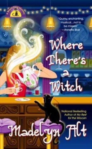 Where There's a Witch (A Bewitching Mystery 5)