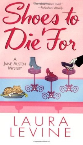 Shoes To Die For (A Jaine Austen Mystery 4)