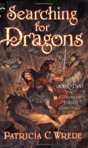 Searching for Dragons (Enchanted Forest Chronicles 2)