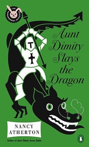Aunt Dimity Slays the Dragon (An Aunt Dimity Mystery 14)