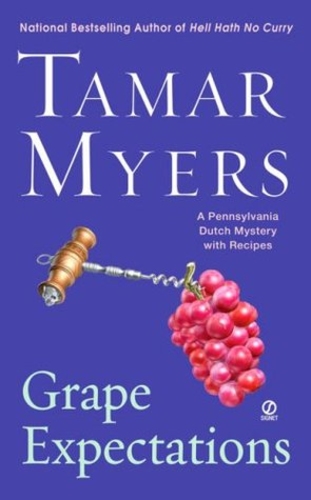 Grape Expectations (Pennsylvania Dutch Mystery 14)