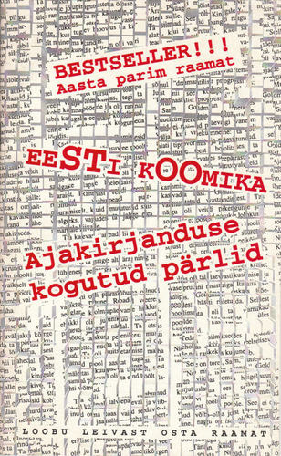Eesti koomika. Ajakirjanduse kogutud pärlid