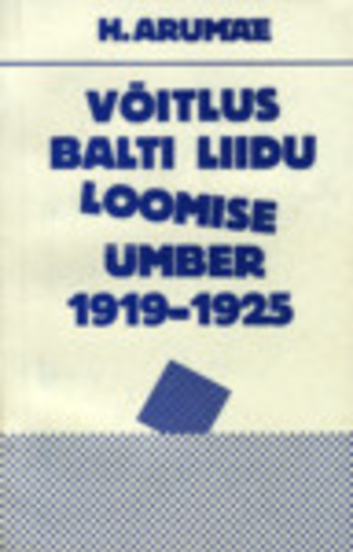 Võitlus Balti liidu loomise ümber 1919-1925