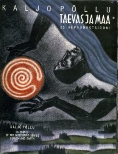 Taevas ja maa. 25 reproduktsiooni metsotintosarjast. Heaven and earth. 25 Prints of the Mezzotint Series