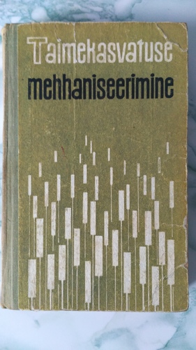 Taimekasvatuse mehhaniseerimine