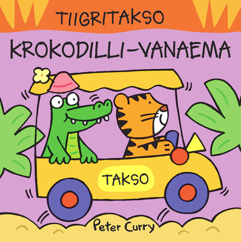 Tiigritakso. Krokodilli-vanaema