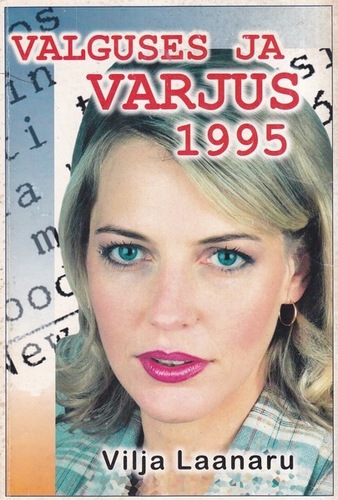 Valguses ja varjus 1995