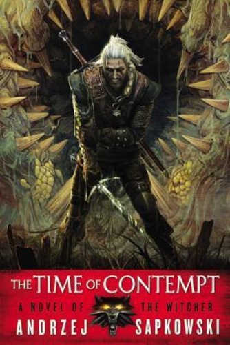 The Time of Contempt [The Witcher #2]