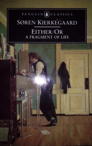 Either/Or - A Fragment of Life