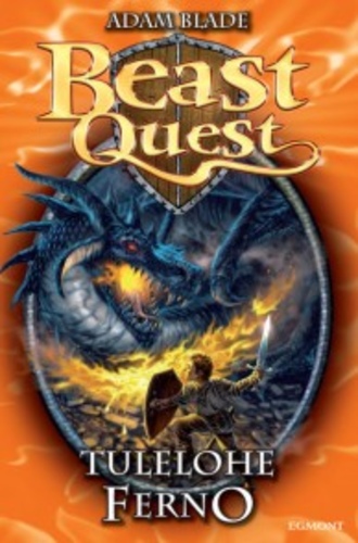 Beast Quest 1. Tulelohe Ferno