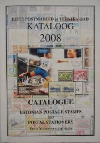 Eesti Vabariigi postmargid ja tervikasjad. Kataloog 2008