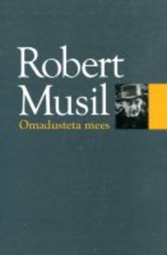 Omadusteta mees. Teine köide