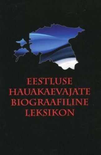 Eestluse hauakaevajate biograafiline leksikon