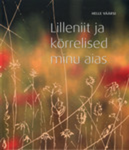 Lilleniit ja kõrrelised minu aias