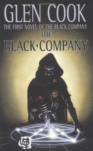 The Black Company (The Chronicles of the Black Company 1)