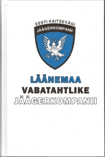 LÄÄNEMAA VABATAHTLIKE JÄÄGERKOMPANII