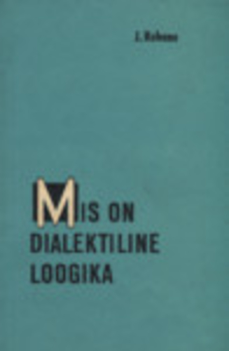 Mis on dialektiline loogika?