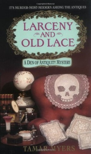 Larceny and Old Lace (Den of Antiquity 1)