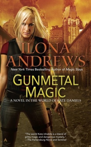 Gunmetal Magic (Kate Daniels 5.5)