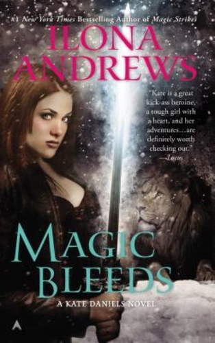 Magic Bleeds (Kate Daniels 4)