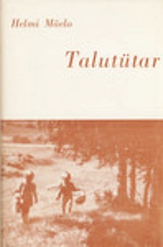 Talutütar. Mälestusi.