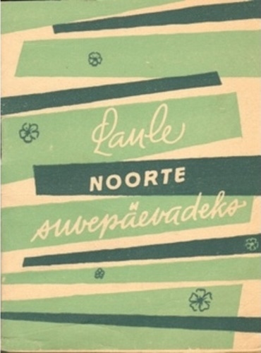 Laule noorte suvepäevadeks