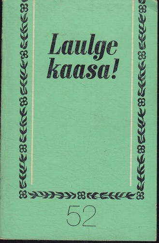 Laulge kaasa! 52