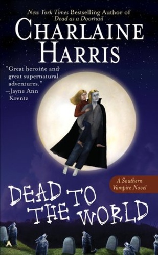 Dead to the World (Sookie Stackhouse 4)