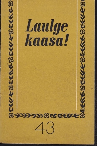 Laulge kaasa! 43