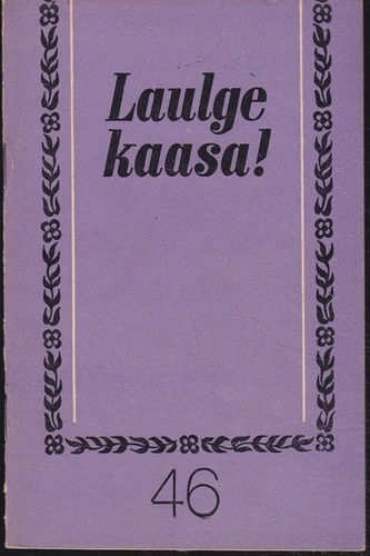 Laulge kaasa! 46