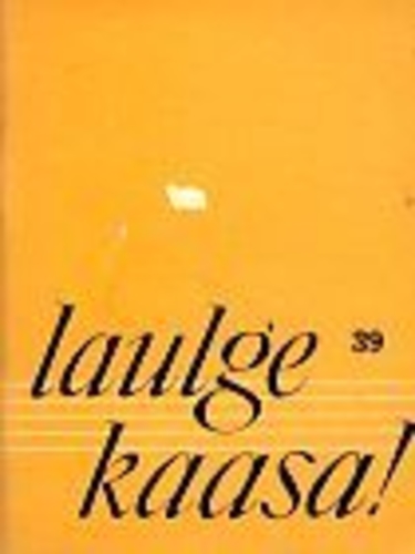 Laulge kaasa! 39