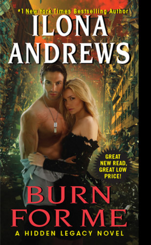 Burn for Me (Hidden Legacy 1)