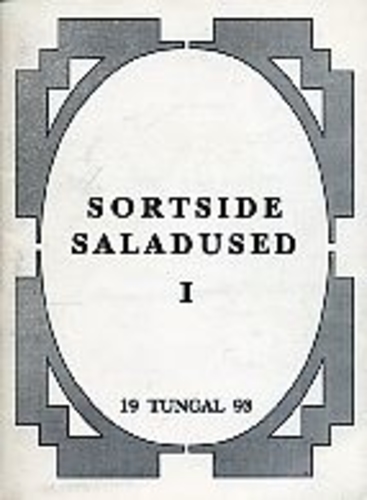 Sortside saladused (1. osa)