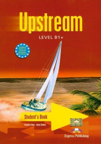 Upstream : Level B1+ : Student's Book