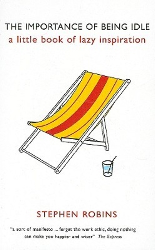 The Importance of Being Idle