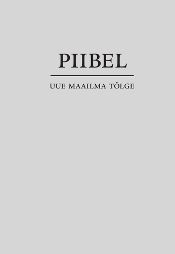 Piibel. Uue maailma tõlge