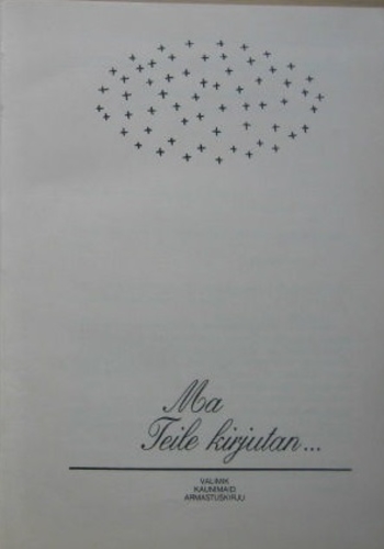 Ma Teile kirjutan...