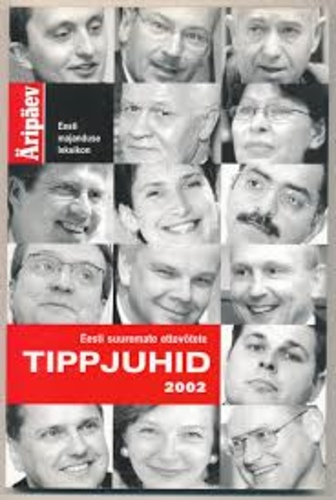 Eesti suuremate ettevõtete tippjuhid 2002