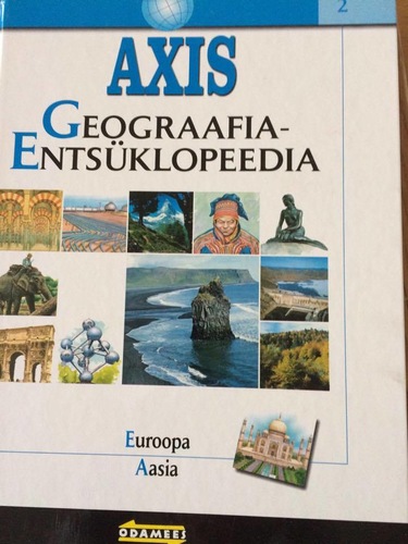 Geograafiaentsüklopeedia 2. Euroopa. Aasia.