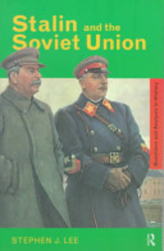 Stalin and the Soviet Union