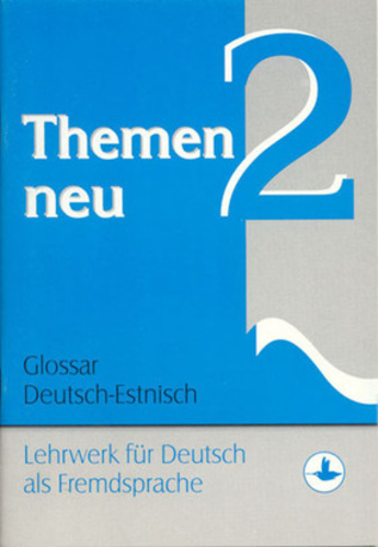 Themen neu 2: Glossar Deutsch-Estnisch