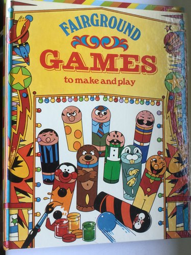 Fairground Games to Make and Play