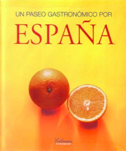 Un Paseo Gastronomico por Espana